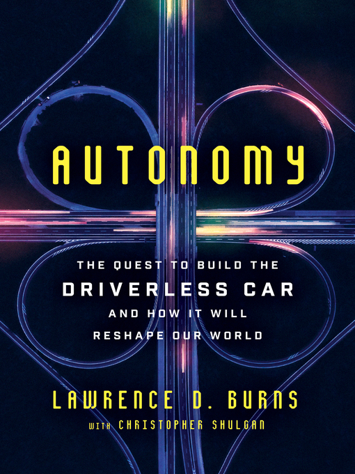 Title details for Autonomy by Lawrence D. Burns - Available